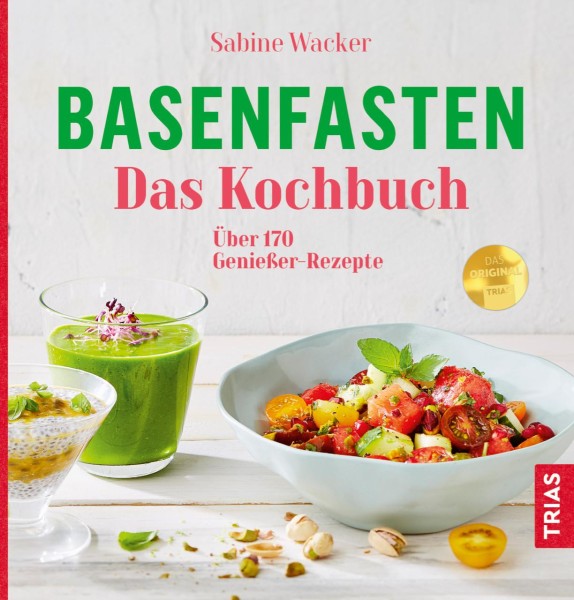 Basenfasten - Das Kochbuch - Sabine Wacker -